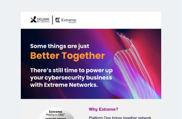 Extreme Networks Better Together Campaign - Email 3